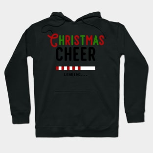 Christmas Cheer... Loading... Hoodie